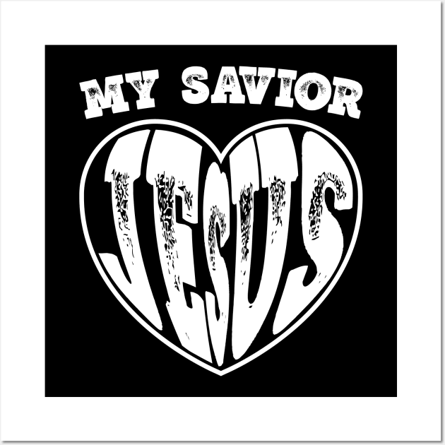 I love my savior Jesus Wall Art by Emma